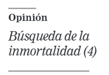La búsqueda de la inmortalidad (4)