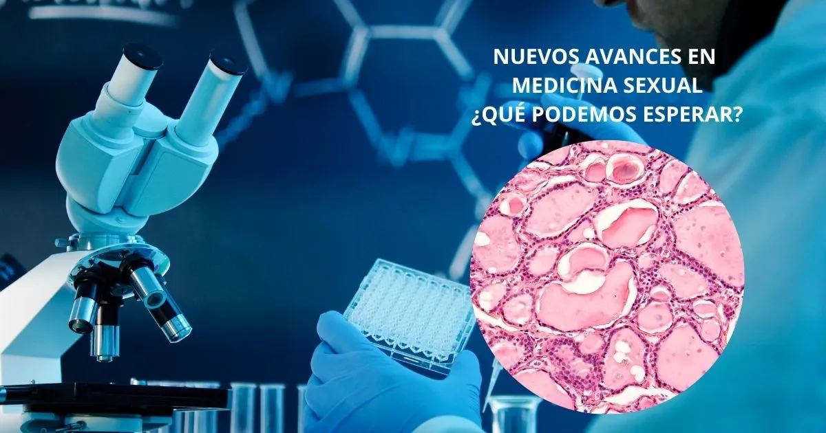 nuevos avances en medicina sexual