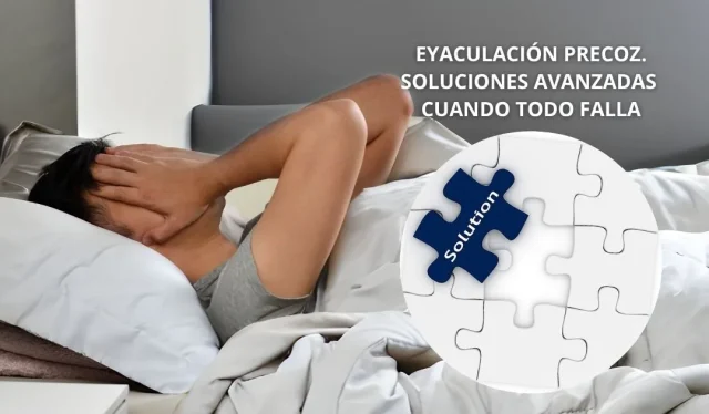 Eyaculación precoz: causas, tratamientos y qué hacer cuando todo falla