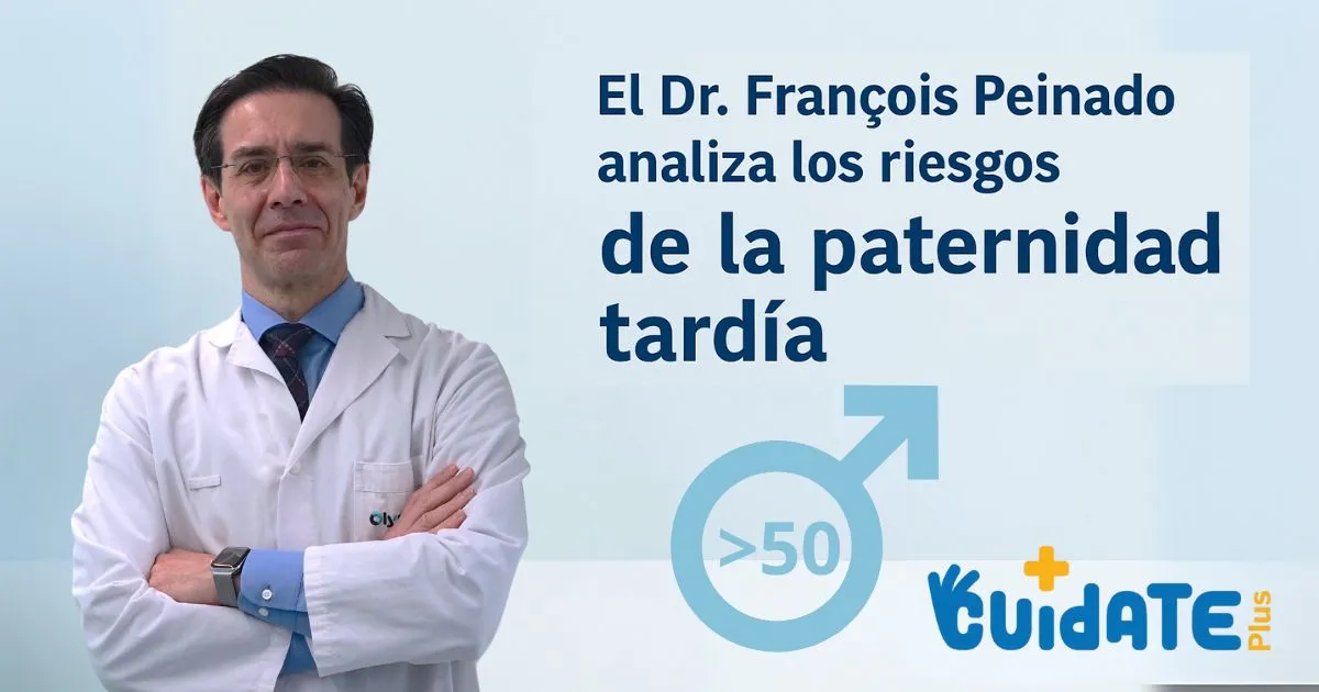 Dr Peinado analiza los riesgos de la paternidad tardía