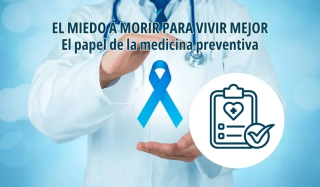 El miedo a morir para vivir mejor: la prevención como una forma de cuidar la vida