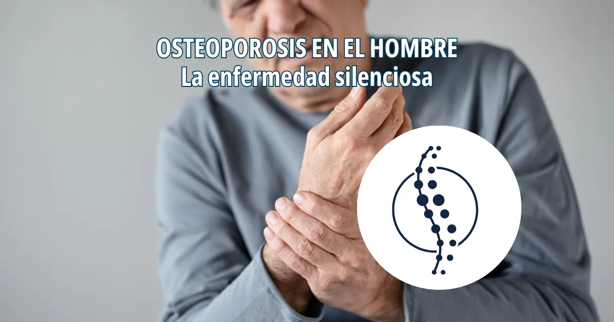 hombre con síntomas de osteoporosis texto osteoporosis en hombres, la enfermedad silenciosa, y símbolo de curvatura de columna